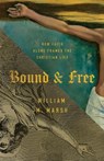 Bound and Free - William M. Marsh - 9781087788906