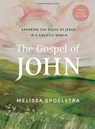 The Gospel of John - Bible Study Book with Video Access: Savoring the Peace of Jesus in a Chaotic World - Melissa Spoelstra - 9781087790336