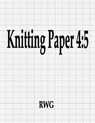 Knitting Paper 4 - Rwg - 9781087806570