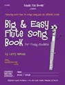 Big and Easy Flute Song Book - Larry E Newman - 9781087812700