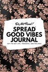 Do Not Read! Spread Good Vibes Journal - BLAKE,  Sheba - 9781087828510