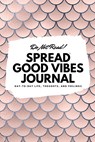 Do Not Read! Spread Good Vibes Journal - Sheba Blake - 9781087828640