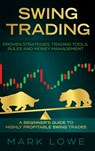 Swing Trading - Mark Lowe - 9781087836577