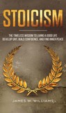 Stoicism - James W Williams - 9781087836850