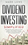 Dividend Investing - Mark Lowe - 9781087847924