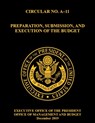 OMB CIRCULAR NO. A-11 PREPARATION, SUBMISSION, AND EXECUTION OF THE BUDGET - Omb - 9781087858395