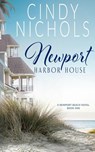 Newport Harbor House - Cindy Nichols - 9781087861593
