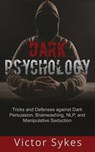 Dark Psychology - SYKES,  Victor - 9781087862224