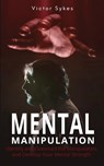 Mental Manipulation - Victor Sykes - 9781087862248