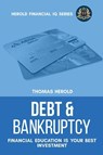 Debt & Bankruptcy Terms - Financial Education Is Your Best Investment - Thomas Herold - 9781087869667