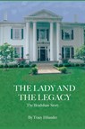 The Lady and The Legacy - Tracy Hilander - 9781087870243