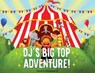 Dj's Big Top Adventure! - GRANDERSON,  Derick D., III - 9781087875651