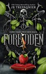 Forbidden: Snow White and the Se7en Deadly Sins - Jb Trepagnier - 9781087884141