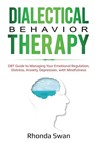 Dialectical Behavior Therapy - Rhonda Swan - 9781087887258