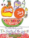 The Zkids presents the fruits of the spirit - Marcus D Sheffield ; Tiffany A Sheffield - 9781087892016