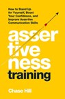 Assertiveness Training - Chase Hill - 9781087902852