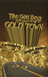 The Gold Boys Are Back In Gold Town - Joshua Robert Long ; C C Hannett - 9781087904573