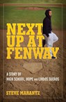 Next Up at Fenway - Steve Marantz - 9781087909677