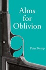 Alms for Oblivion - Peter Kemp - 9781087913438