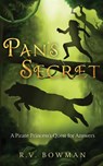 Pan's Secret - R V Bowman - 9781087914978