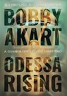 Odessa Rising - Bobby Akart - 9781087915968