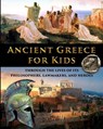 Ancient Greece for Kids Through the Lives of its Philosophers, Lawmakers, and Heroes - Catherine Fet - 9781087920566