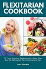 Flexitarian Cookbook - Bruce Ackerberg - 9781087921617