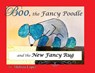 Boo, the Fancy Poodle, and the New Fancy Rug - LOPEZ,  Melissa Garcia - 9781087929958