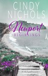 Newport Beginnings - Cindy Nichols - 9781087932682