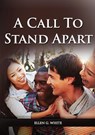 A Call to Stand Apart - Ellen G White - 9781087935010