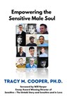 Empowering The Sensitive Male Soul - Tracy Cooper - 9781087937670