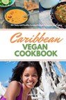 Caribbean Vegan Cookbook - Larry Jamesonn - 9781087939810