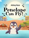 Penelope Can Fly! - Anthony Russo - 9781087951713