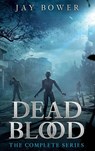Dead Blood - Jay Bower - 9781087960746