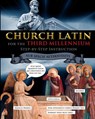 Church Latin for the Third Millennium - Catherine Fet - 9781087970486