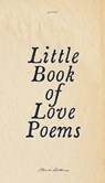 Little Book Of Love Poems - ANTHONY,  Mark - 9781087992013