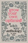 Grow Your Own Optimist! - Olivie Blake - 9781087995588