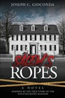 Salem's Ropes - Joseph C Gioconda - 9781087998077