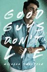 Good Guys Don't Lie - Micalea Smeltzer - 9781088000793
