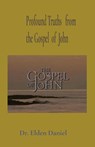 Profound Truths from the Gospel of John - Elden Daniel - 9781088006238