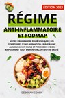 RÉGIME ANTI-INFLAMMATOIRE ET FODMAP - Déborah Cohen - 9781088011980