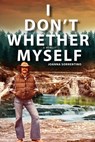 I Don't Whether Myself - Joanna Sorrentino - 9781088021361