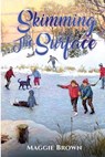 Skimming The Surface - BROWN,  Maggie - 9781088039991