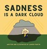 Sadness is a Dark Cloud - Lauren Martin - 9781088046036