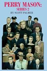 PERRY MASON SERIES 2 - Scott V. Palmer - 9781088062692