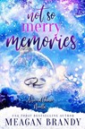 Brandy, M: Not So Merry Memories - Meagan Brandy - 9781088078587