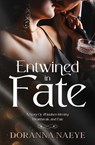 Entwined in Fate - Doranna Naeye - 9781088103449