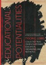 Educational Potentialities - Tyson E. Lewis - 9781088116906