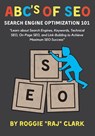 ABC's of SEO Search Engine Optimization 101 - Roggie Clark - 9781088118573