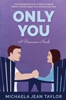 Only You - Michaela Jean Taylor - 9781088129241